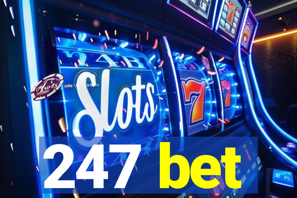 247 bet